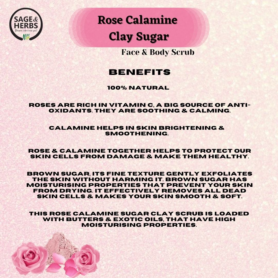 Rose Calamine Clay Sugar Face & Body Scrub